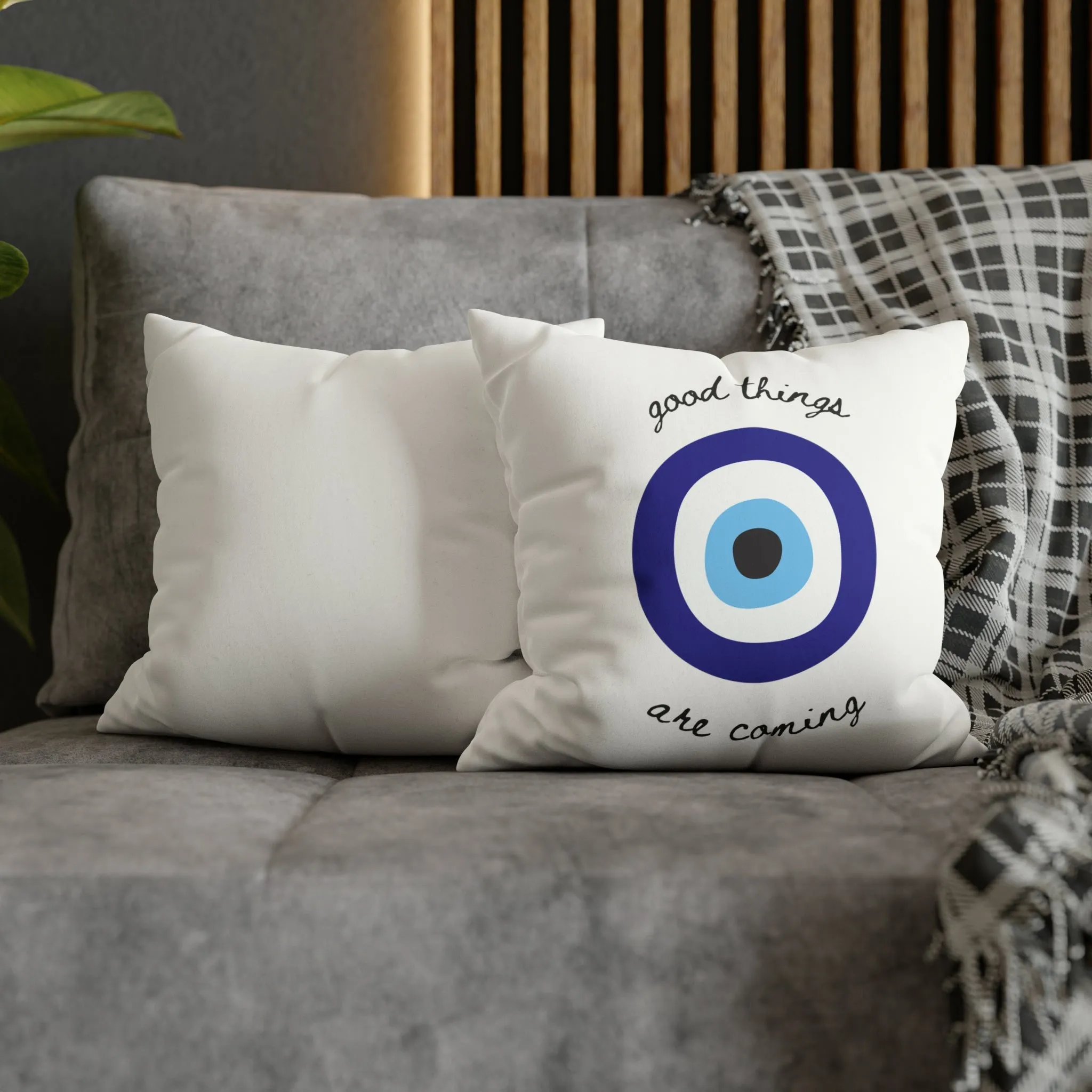 Good Things R Coming Pillow Cover