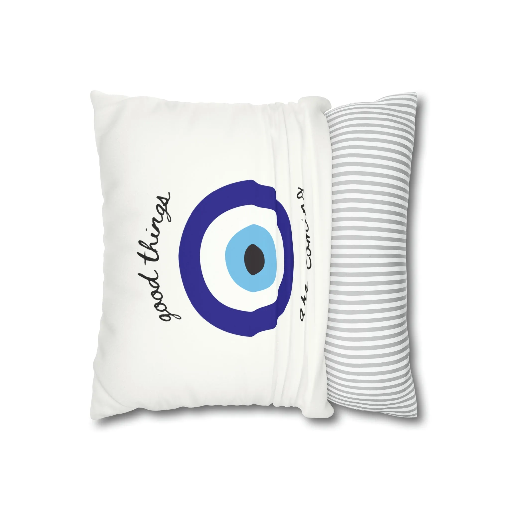Good Things R Coming Pillow Cover