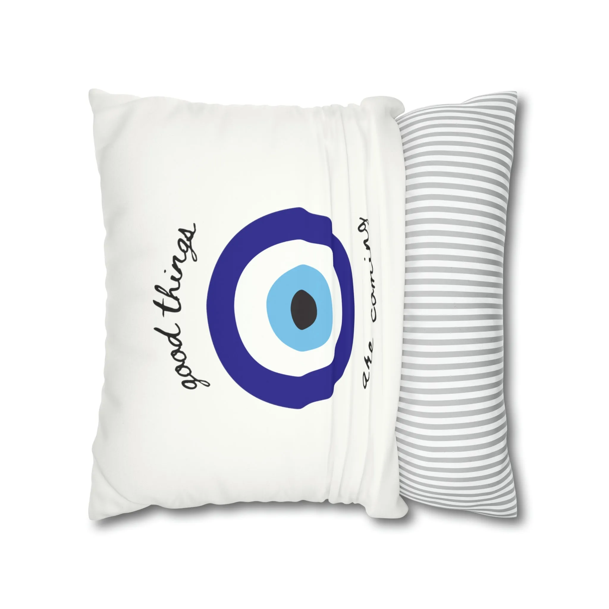 Good Things R Coming Pillow Cover