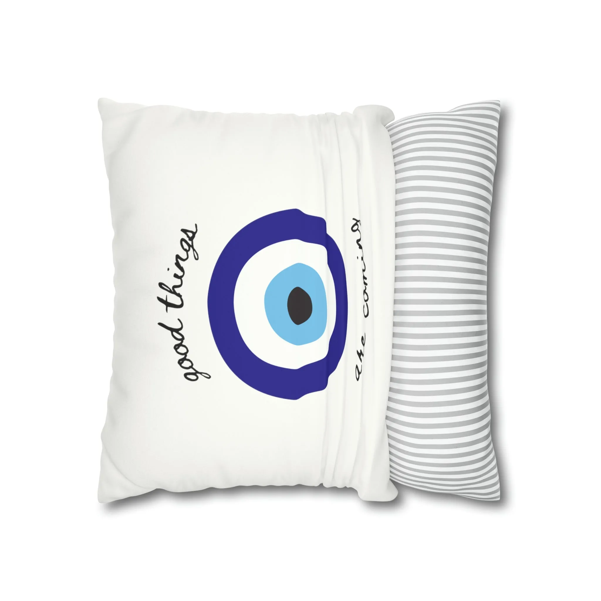 Good Things R Coming Pillow Cover